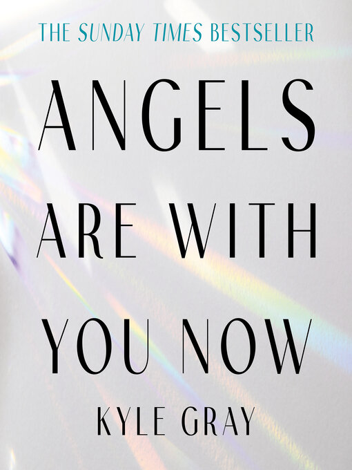 Title details for Angels Are with You Now by Kyle Gray - Wait list